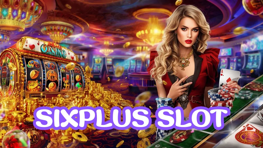 sixplus slot